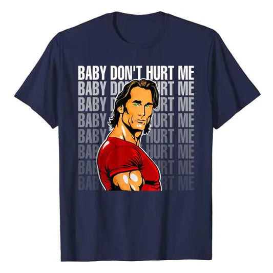 "Baby Don't Hurt Me" Funny Meme T-Shirt β Menβs Graphic Tee for Humor Lovers