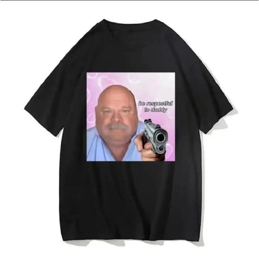 "Be Respectful To Daddy" Meme T-Shirt – Funny Unisex Graphic Tee