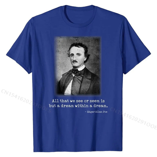 Edgar Allan Poe Quote T-Shirt – “All That We See” Literary Graphic Tee for Men