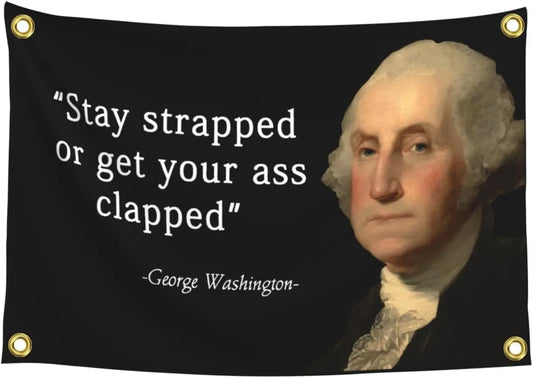 Stay Strapped or Get Your Ass Clapped Tapestry – Funny Dorm Wall Banner