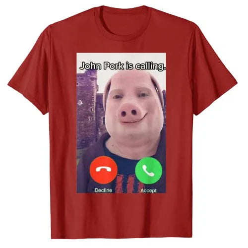 John Pork Is Calling T-Shirt – Funny Pig Meme Graphic Tee for Animal Lovers