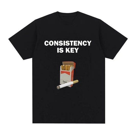Funny “Consistency Is Key” Smoking Meme T-Shirt – Women's Harajuku Vintage Style