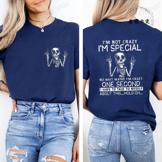 I'm Not Crazy I'm Special T-Shirt – Funny Graphic Tee for Women