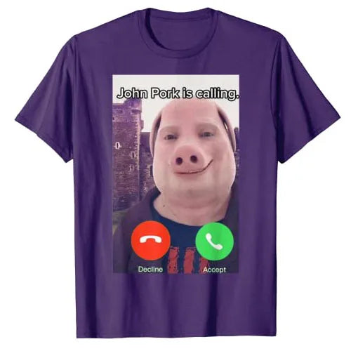 John Pork Is Calling T-Shirt – Funny Pig Meme Graphic Tee for Animal Lovers