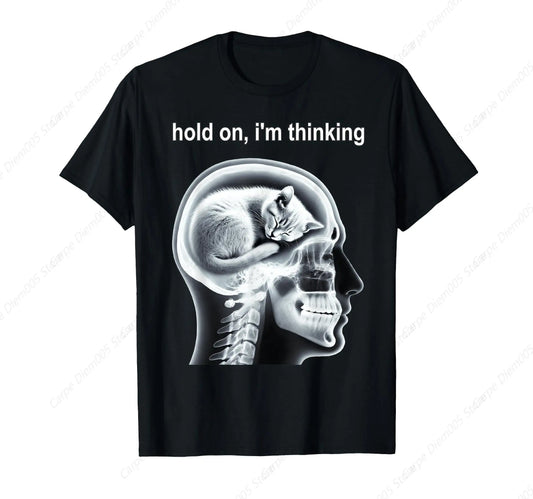 Funny Cat Meme "Hold On I'm Thinking" T-Shirt – For Cat Owners & Animal Lovers