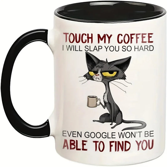 Ceramic Cat Mug – "Touch My Coffee & Feel The Slap" Funny Cat Lover’s 11oz Mug