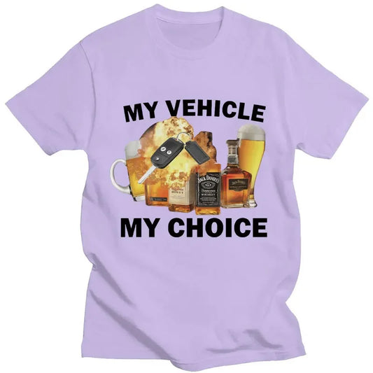 "My Vehicle My Choice" Funny T-Shirt – Bold Streetwear for Men & Women